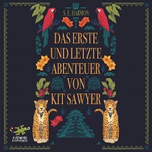 Das erste und letzte Abenteuer von Kit Sawyer