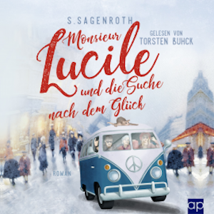 Monsieur Lucile und die Suche nach dem Glück