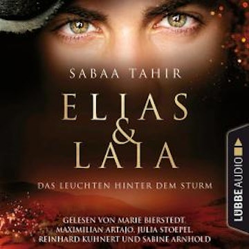 Das Leuchten hinter dem Sturm - Elias & Laia, Teil 4 (Ungekürzt)