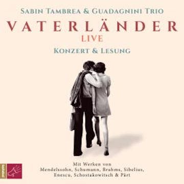 Vaterländer LIVE - Konzert und Lesung (gekürzt) audiobook, Sabin Tambrea