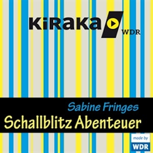 Kiraka - Schallblitz Abenteuer