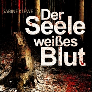 Der Seele weißes Blut