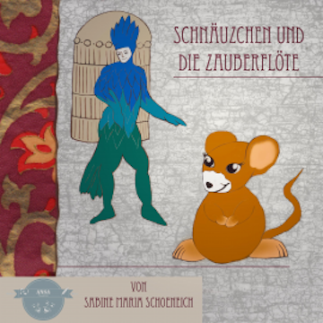 Schnäuzchen und die Zauberflöte