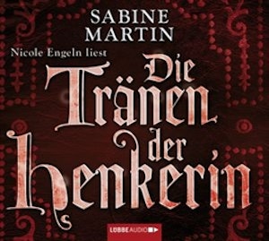 Die Tränen der Henkerin