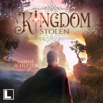 A Kingdom Stolen - Kampf um Mederia, Band 5 (ungekürzt)