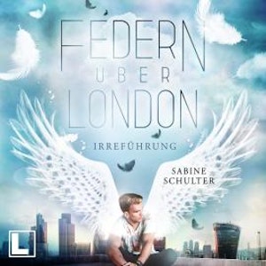 Irreführung - Federn über London, Band 2 (ungekürzt)