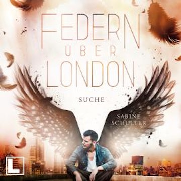 Suche - Federn über London, Band 3 (ungekürzt)