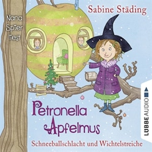 Schneeballschlacht und Wichtelstreiche (Petronella Apfelmus 3)