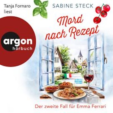 Mord nach Rezept - Eine Italienerin ermittelt in Bayern, Band 2 (Ungekürzt)