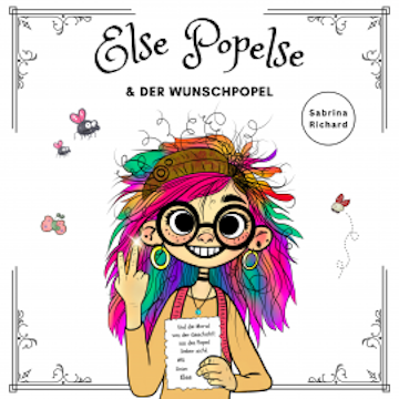 Else Popelse und der Wunschpopel audiobook, Sabrina Richard