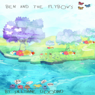 Ben and the Flybows audiobook, Sallyanne Gooding