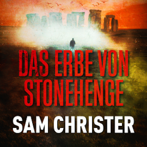 Das Erbe von Stonehenge