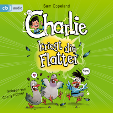 Charlie kriegt die Flatter