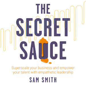 The Secret Sauce