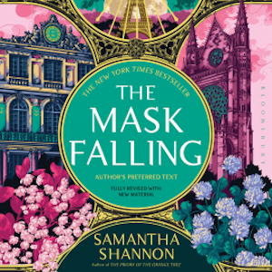 The Mask Falling, Samantha Shannon