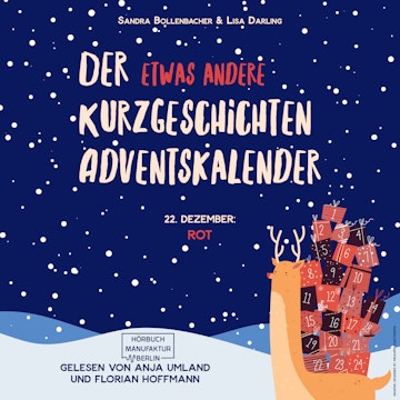 Rot - Der etwas andere Kurzgeschichten Adventskalender, Türchen 22 (ungekürzt)