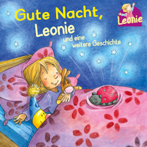 Gute Nacht, Leonie; Kann ich schon!, ruft Leonie