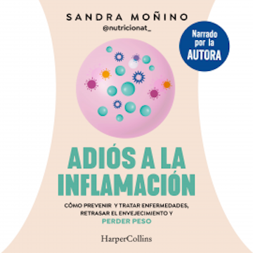 Adiós a la inflamación