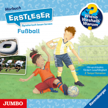 Wieso? Weshalb? Warum? Erstleser. Fußball