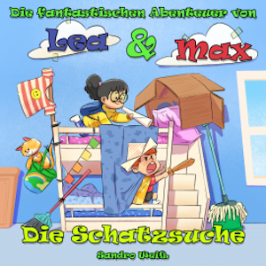 Die fantastischen Abenteuer von Lea & Max