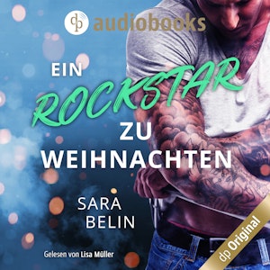 Ein Rockstar zu Weihnachten - Rockstar Crush-Reihe - Eine Weihnachtsnovelle, Band 3 (Ungekürzt)