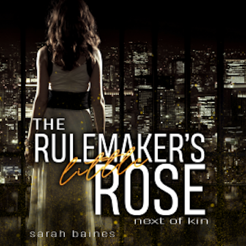 The Rulemaker's little Rose