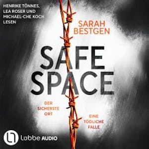 Safe Space (Gekürzt), Sarah Bestgen