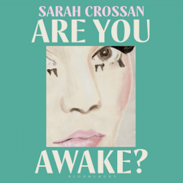 Are You Awake? audiobook, Sarah Crossan
