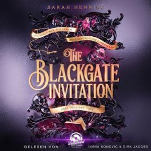 The Blackgate Invitation (Ungekürzt), Sarah Henning