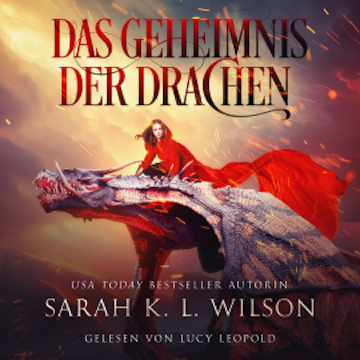 Das Geheimnis der Drachen (Tochter der Drachen 3) - Hörbuch