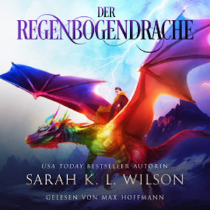 Der Regenbogendrache - Fantasy Bestseller