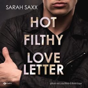 Hot Filthy Loveletter - Love Messages, Buch 2 (ungekürzt)