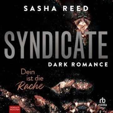 Syndicate - Dein ist die Rache audiobook, Sasha Reed