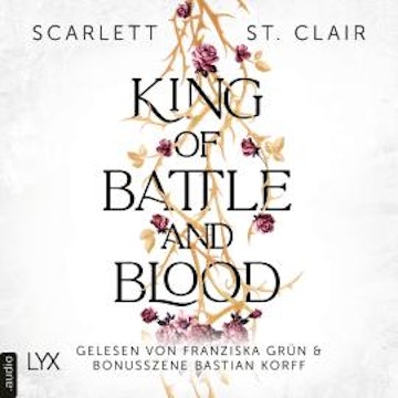 King of Battle and Blood - King of Battle and Blood, Teil 1 (Ungekürzt)