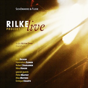 Rilke Projekt - Live in der Alten Oper Frankfurt