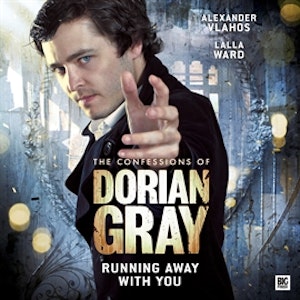 Running Away With You (The Confessions of Dorian Gray 2.5)