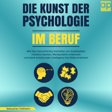 Die Kunst der Psychologie im Beruf