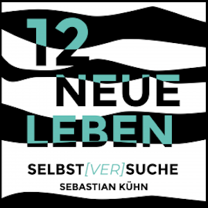 12 Neue Leben