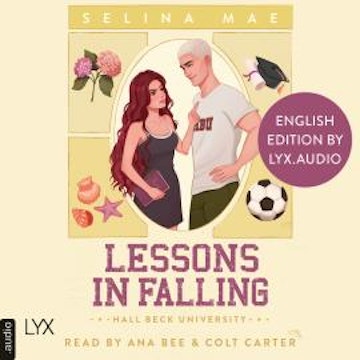 Lessons in Falling (English Edition) - Hall Beck University, Part 3 (Unabridged)