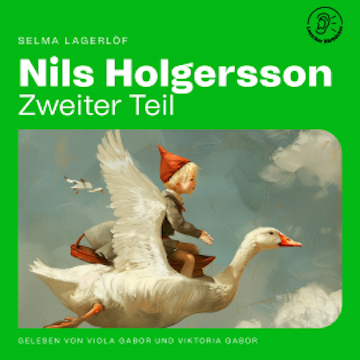 Nils Holgersson (Zweiter Teil) audiobook, Selma Lagerlöf