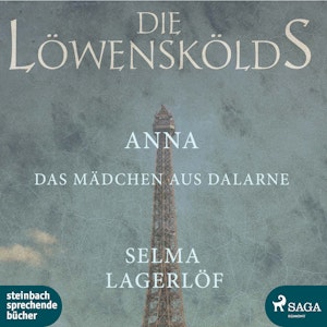 Anna, das Mädchen aus Dalarne (Die Löwenskölds 3)