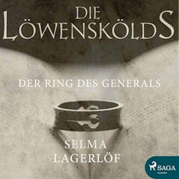 Der Ring des Generals (Die Löwenskölds 1)