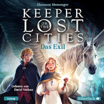 Keeper of the Lost Cities - Das Exil (Keeper of the Lost Cities 2)