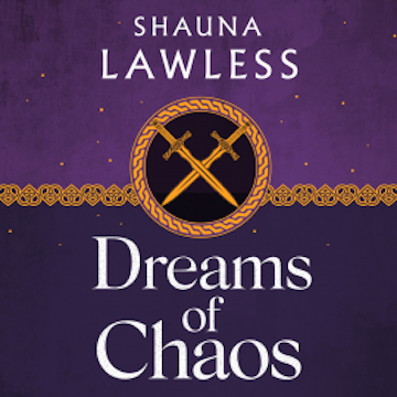 Dreams of Chaos audiobook, Shauna Lawless