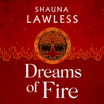 Dreams of Fire audiobook, Shauna Lawless