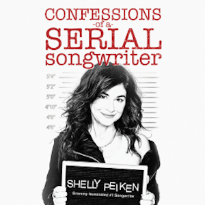 Confessions of a Serial Songwriter, Shelly Peiken