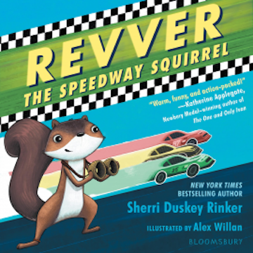 Revver the Speedway Squirrel audiobook, Sherri Duskey Rinker