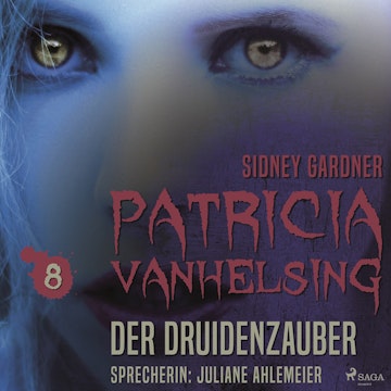 Der Druidenzauber - Patricia Vanhelsing 8