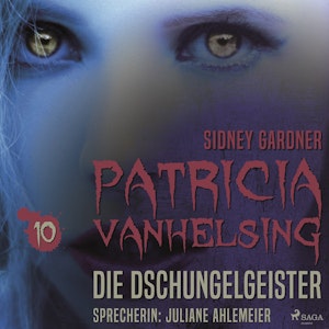 Die Dschungelgeister - Patricia Vanhelsing 10