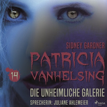 Die unheimliche Galerie - Patricia Vanhelsing 14